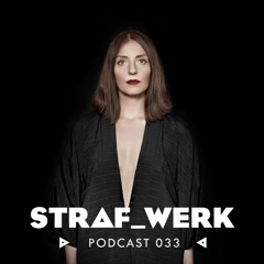Dinky - STRAF_WERK - Podcast 033