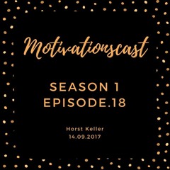 Motivationscast Season.1 EP.18 "TOP 10 Tipps zur Vereinfachung deines Lebens"
