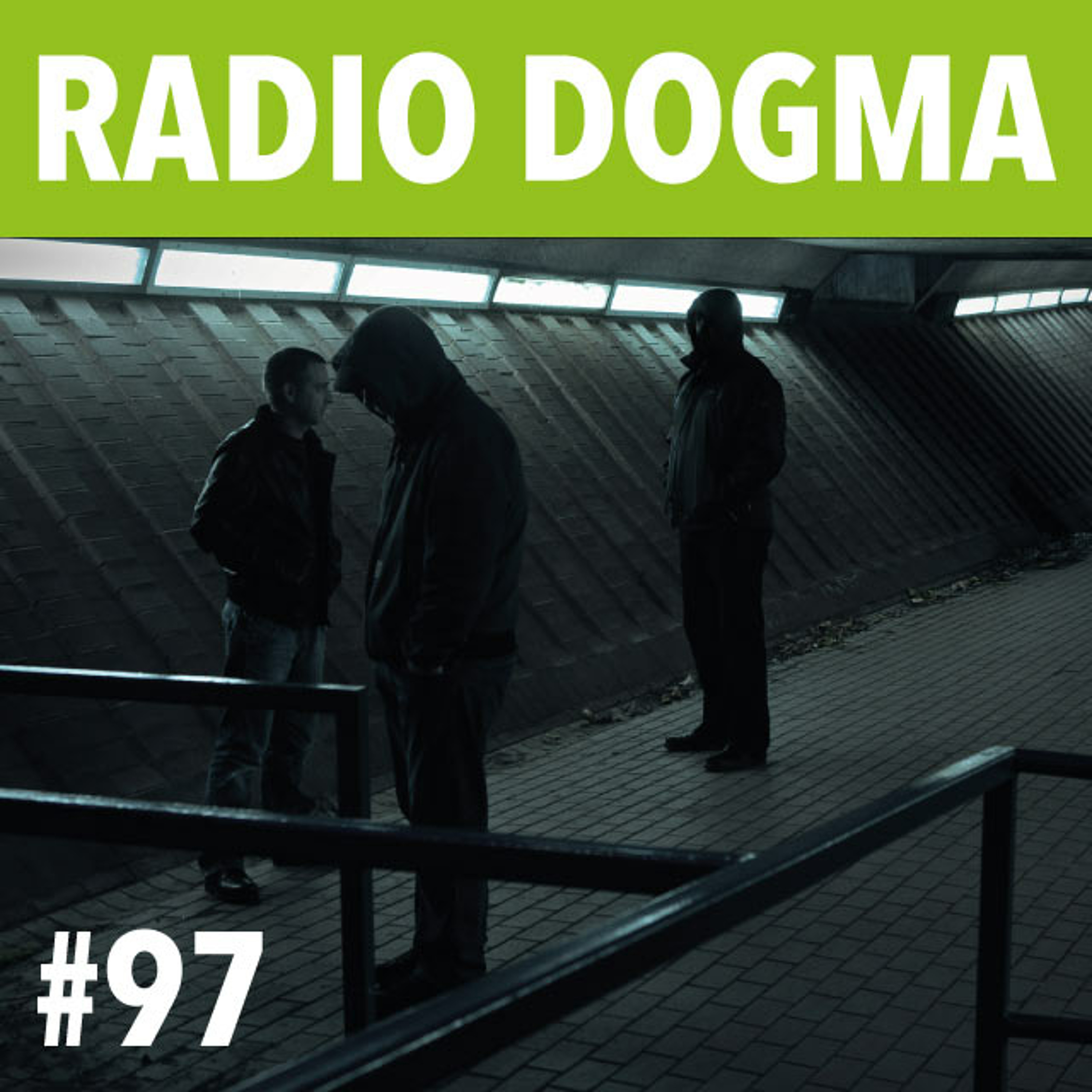 Radio Dogma #97 episode artwork