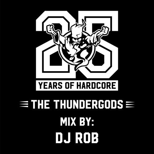 The Thundergods Mix By: DJ Rob