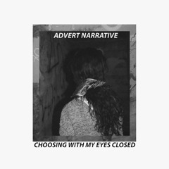 Choosing With My Eyes Closed