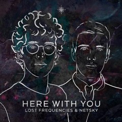 Lost Frequencies & Netsky - Here With You (Mastrovita X Mordkey Extended Remix)