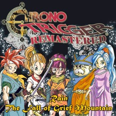 077-Chrono Trigger - The Fall of Grief Mountain (なげきの山の秋)
