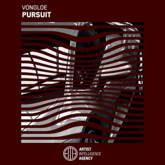 VONGLOE - Pursuit