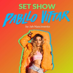 DJ Set Show Pabllo Vittar - Vai Passar Mal Tour