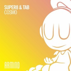 Super8 & Tab - Cosmo (Extended Mix)