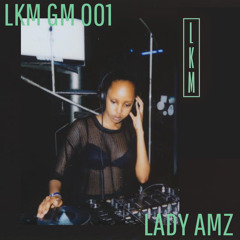 LKM GM 001 · Lady Amz
