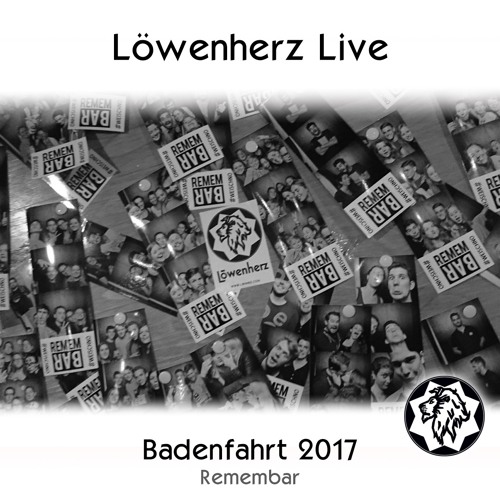 Löwenherz Live @ Remembar Badenfahrt - 25.08.17