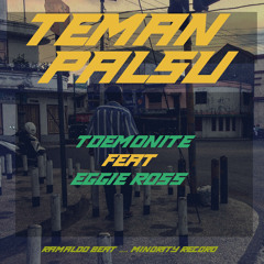 Teman Palsu (feat. Eggie Ross) Prod Ramaldo