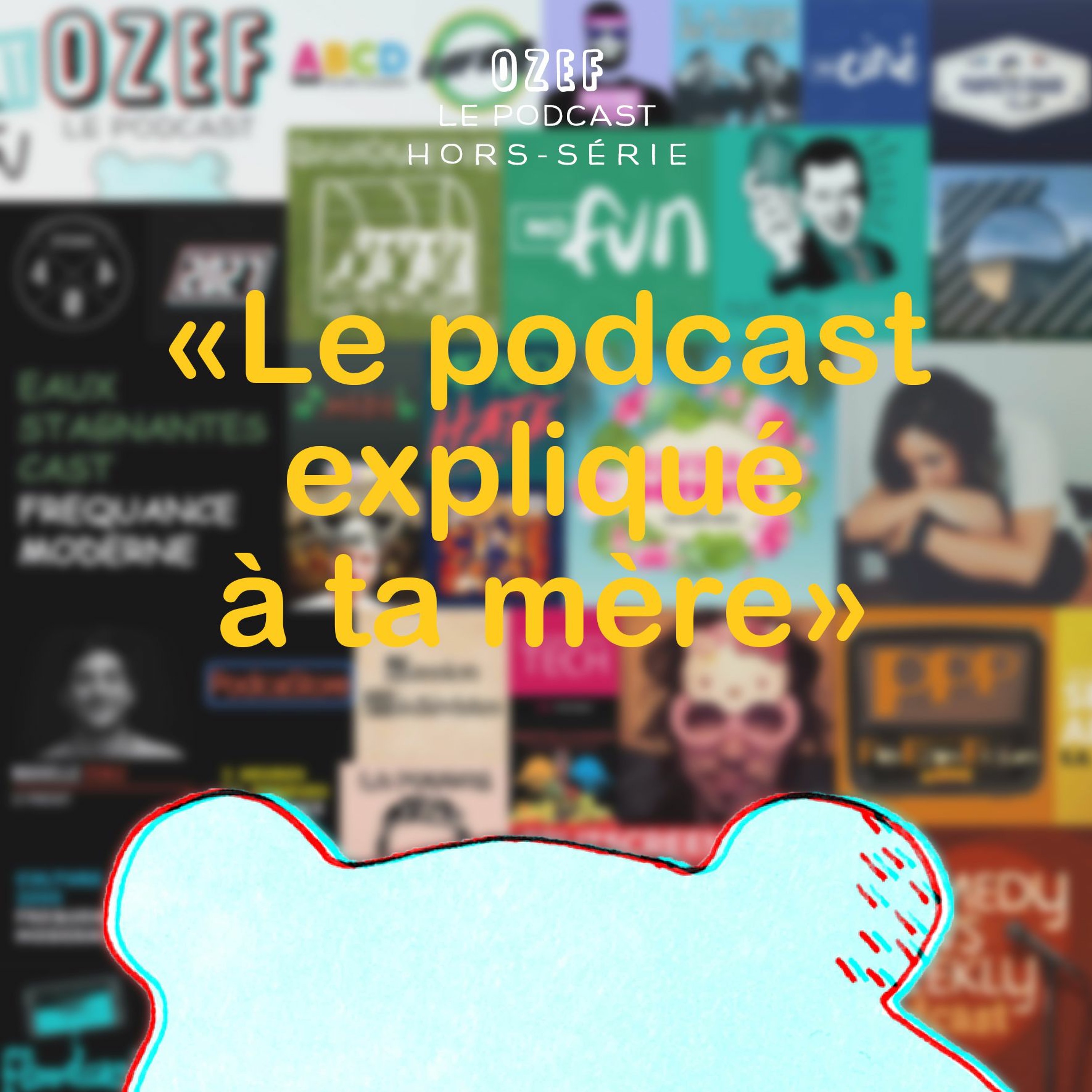 OZEF le podcast