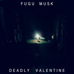 Deadly Valentine