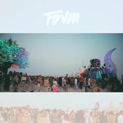 FDVM Live from Burning Man 2017