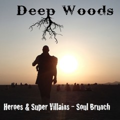 Deep Woods - Live at Soul Brunch - Burning Man 2017