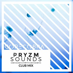 Pryzm Sounds - Club mix 002