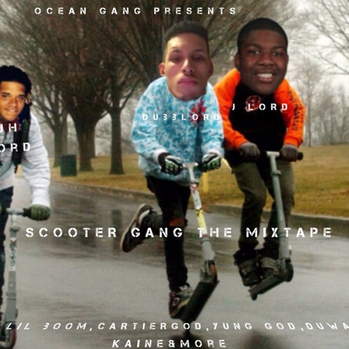 Stream Charles | to SCOOTER GANG THE MIXTAPE Presented By OceanGANG playlist online for free on SoundCloud