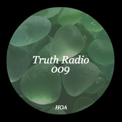 HAUS of ALTR 009:// Truth Radio