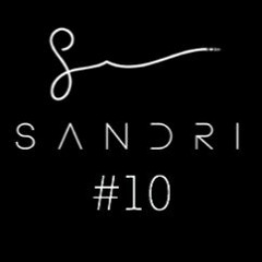 Sandri Radioshow #10