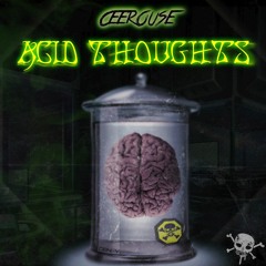 (2014) - Acid Thoughts [Acid Rain Remix]