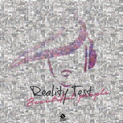 Reality test - Beautiful people (Feat. David Trindade) OUT NOW