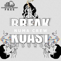[Numa Crew] Smoke It Up (Break Koast records)