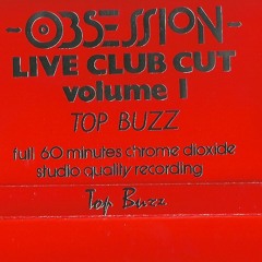 Top Buzz - Obsession - Live Club Cut Volume 1