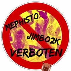 Mephisto & Jimbo2K - Verboten (prod. Chispa)