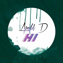 Arold D - Hi (Original Mix)