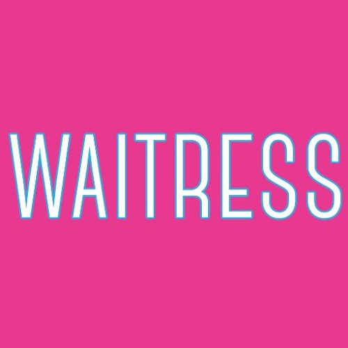 Waitress The Musical - I Love You Like A Table