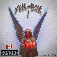 Yuk-Box Selection #1 (Guestmix by Sonore)