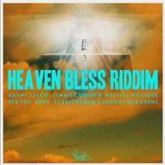 HEAVEN BLESS RIDDIM 2014 MIX BY DJ RICHIE
