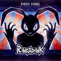 Rinkadink - Pirate Signal