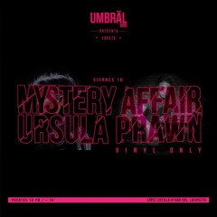 MYSTERY AFFAIR B2B URSULA PRAWN Vinil set @ UMBRAL CLUB GDL 2017