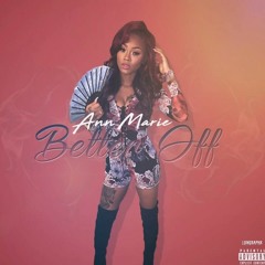 Ann Marie Better off