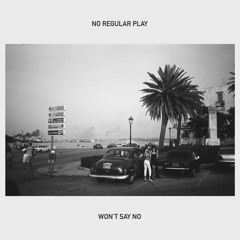 No Regular Play - Won't Say No (Live @ Cameo Gallery)