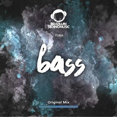 BTMFD082 - Tuba - Bass (Original Mix)