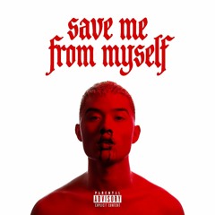 Save Me From Myself