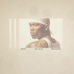 50 Cent - Get In My Car (Onkel Jasin Remix)