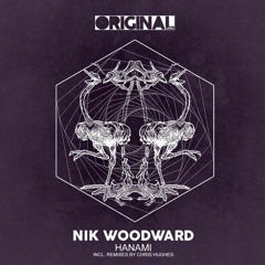 Nikolas Woodward - Hanami - Chris Hughes Remix - Original Label