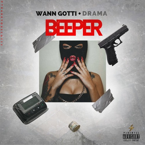 Wann Gotti Ft Drama - Beeper