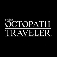 Project Octopath Traveler OST - Highlands ~ South Cobbleston Gap