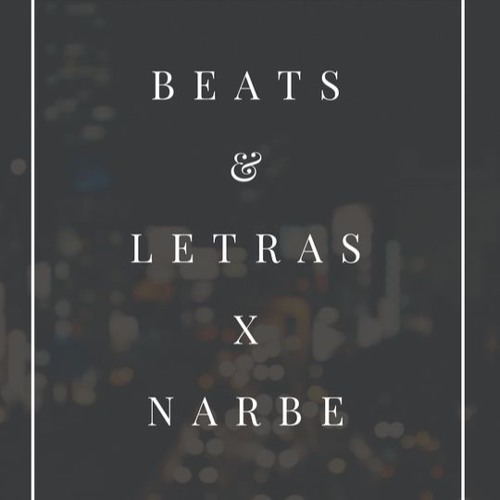 NARBE- BEATS & LETRAS