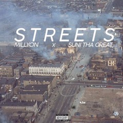 MillyOn - Streets  ( Feat. Suni Tha Great )