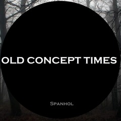 Spanhol | Old Concept Times