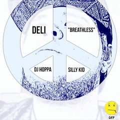 Deli-Breathless(Prod. DJ Hoppa x Silly Kid)