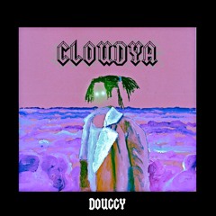 Douggy - Cloudya