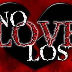 No Love Lost