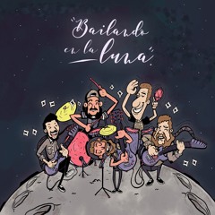 Bailando En La Luna