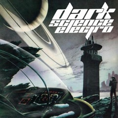Dark Science Electro - Episode 177 - 5/30/2014