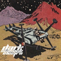Dark Science Electro - Episode 136 - 6/7/2013