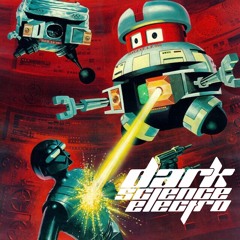 Dark Science Electro - 5/24/2013